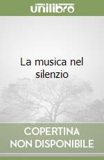 La musica nel silenzio