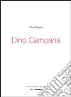 Dino Campana libro di Gerola Gino