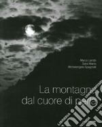 La montagna dal cuore di perla libro