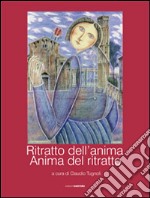 Ritratto dell'anima. Anima del ritratto libro