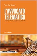 L'avvocato telematico