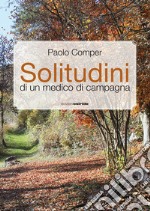 Solitudini di un medico di campagna