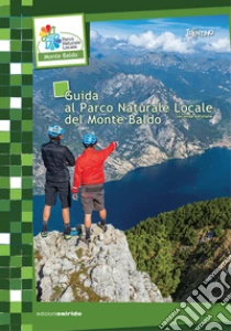 Guida al parco naturale locale del Monte Baldo