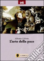 L'arte della pace libro