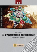 Il programma costruttivo. Suo contesto e significato