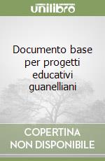 Documento base per progetti educativi guanelliani libro