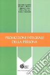 Promozione integrale della persona libro