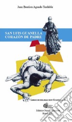 San Luis Guanella corazón de Padre libro