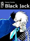 Black Jack. Vol. 19 libro