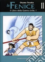 Il libro della guerra civile 1. La fenice. Vol. 11 libro