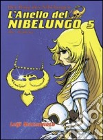 L'anello del nibelungo. Vol. 5 libro