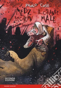 Medz Yeghern. Il grande male libro