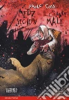 Medz Yeghern, il grande male. Ediz. illustrata libro