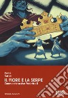 Il fiore e la serpe. L'uomo che uccise Federico II libro