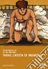 Taras, l'atleta di Taranto libro