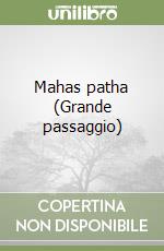Mahas patha (Grande passaggio) libro