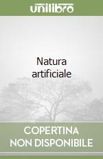 Natura artificiale