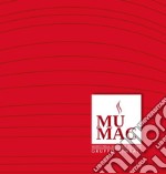 MUMAC. Museo della macchina per caffè. Gruppo Cimbali. Ediz. italiana e inglese libro