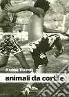 Animali da cortile libro