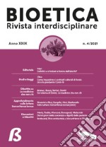 Bioetica. Rivista interdisciplinare (2021). Vol. 4 libro