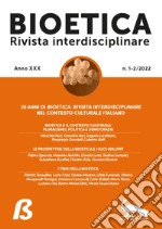 Bioetica. Rivista interdisciplinare (2022). Vol. 1-2: 30 anni di Bioetica. Rivista interdisciplinare nel contesto culturale italiano libro