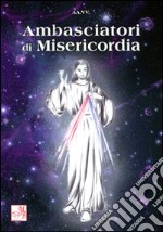 Ambasciatori di misericordia libro