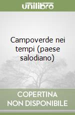 Campoverde nei tempi (paese salodiano) libro