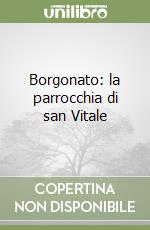 Borgonato: la parrocchia di san Vitale