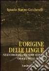 L'origine delle lingue nell'etimologia dei nomi antichi libro di Ceccherelli Ignazio M.