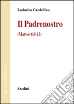 Il Padrenostro (Matteo 6,9-13) libro