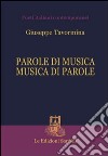 Parole di musica, musica di parole libro