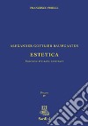 Estetica. Ediz. annotata libro