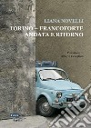 Torino-Francoforte andata e ritorno libro