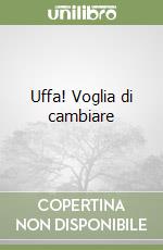 Uffa! Voglia di cambiare libro