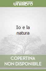 Io e la natura