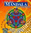 I più bei mandala per bambini. Rilassato e tranquillo, concentrato ed equilibrato con i mandala. Ediz. illustrata libro