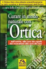 Curare in modo naturale con l'ortica