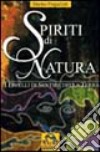 Spiriti di natura libro