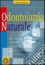 Odontoiatria naturale libro