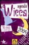Agenda wicca 2004 16 mesi libro