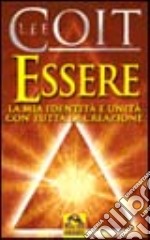 Essere. La mia identità e unità con tutta la creazione libro