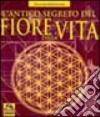 L'antico segreto del fiore della vita libro