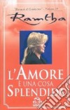 L'amore è una cosa splendida libro