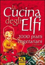 La cucina degli elfi libro