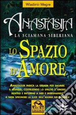 Spazio d'amore libro