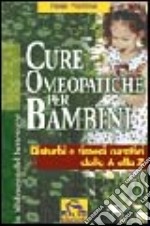 Cure omeopatiche per bambini libro