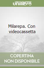 Milarepa. Con videocassetta libro