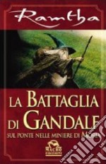 La battaglia di Gandalf libro