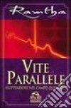 Vite parallele. Fluttuazioni nel campo quantico libro