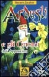 Ardusli e gli gnomi dell'Appennino libro di Zavalloni Giovanni